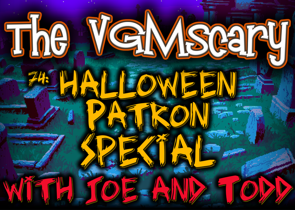Episode 74: Halloween Patron Special with Joe and Todd