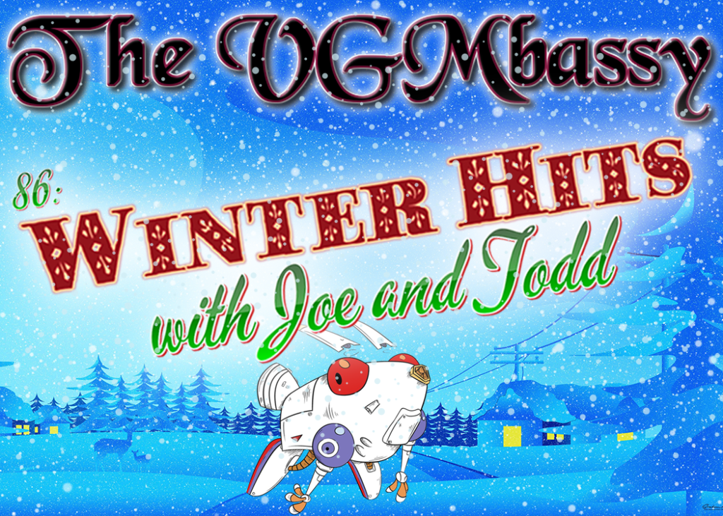 Episode 86: Winter Hits with Joe and Todd